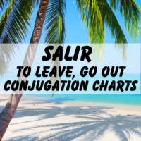 Salir (to leave, to go out) conjugation chart.